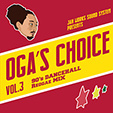 OGA fs CHOICE Vol.3 - 90fs DANCEHALL Reggae MIX -