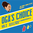 OGA ’s CHOICE Vol.2 - Early 2000’s DANCEHALL Reggae MIX -