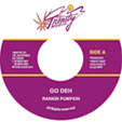 RANKIN PUMPKIN / MIGHTY MASSA [ GO DEH / VERSION ]